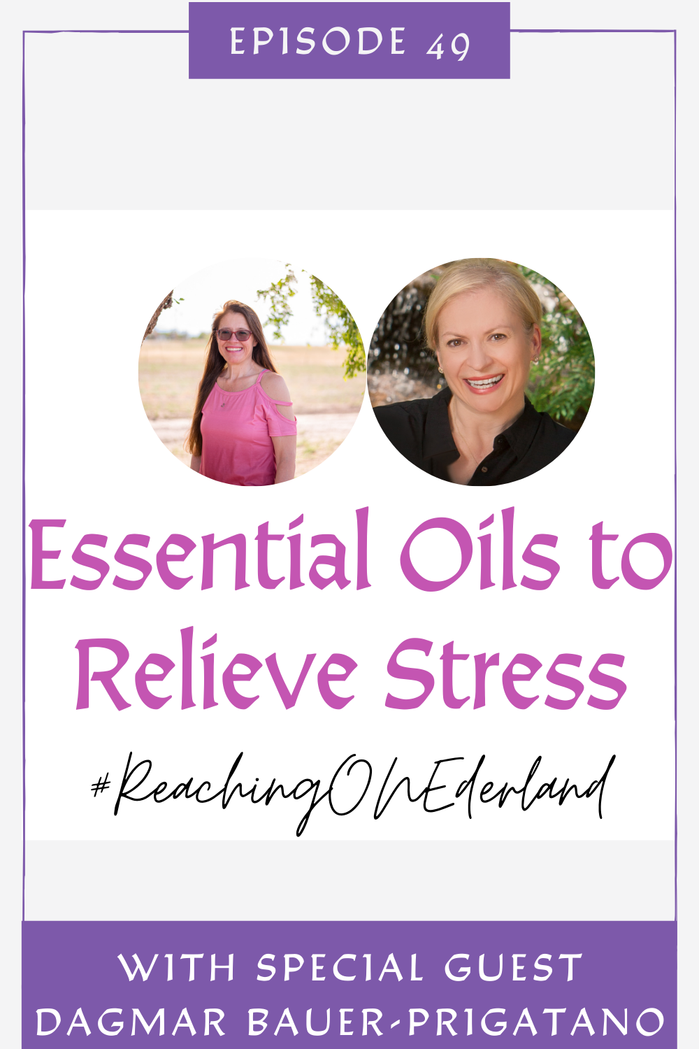 Essential Oils to Relieve Stress With Dagmar Bauer-Prigatano
